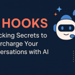 AI Hooks: Unlocking Secrets to Supercharge Your Conversations with AI